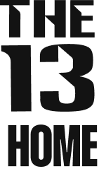 THE 13 Home